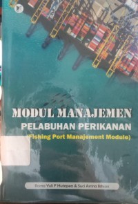 Modul Manajemen Pelabuhan Perikanan (Fishing Port Manajement Module)