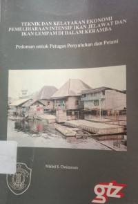 Teknik Dan Kelayakan Ekonomi Pemeliharaan Intensif Ikan Jelawat Dan Ikan Lempam Di Dalam Keramba