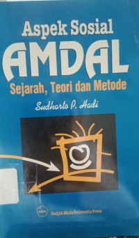 Aspek Sosial Amdal Sejarah ,Teori dan Metode