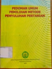 Pedoman Umum Pemilihan Metode Penyuluhan Pertanian