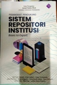 Perangkat Pendukung Sistem Repositori Institusi Basic to Expert